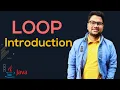 Loop Introduction Iterative Construct In Java Chapter - 8