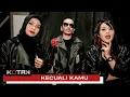 Download Lagu KOTAK | Kecuali Kamu