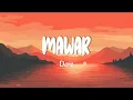 Dere - MAWAR (Lirik Lagu)