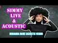 Simmy – Ngihamba Nawe (Acoustic Vision)