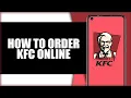 How to Order KFC Online 2026