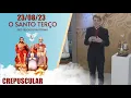 Download Lagu O Santo Terço dos Filhos do Pai Eterno - Crepuscular - 23/08/23