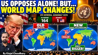US Votes NO! UN Changes World Map! Africa Bigger, Greenland Smaller! Mercator vs Equal Earth! Kinjal