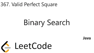 LeetCode 367 Valid Perfect Square Binary Search Java