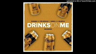 busiswa u0026 pex africah drinks on me sel amanzi ft oskido u0026 xelimpilo