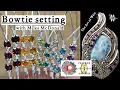 Square Bowtie Setting Tutorial
