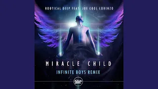 miracle child feat joe cool lorenzo infinite boys remix 