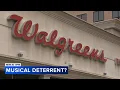 Walgreen s blasts classical music to deter loiterers
