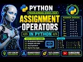 Assignment Operators in Python Explained Easy for Beginners