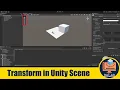 Transform Objects in Unity Scene View