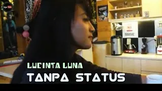 Download LUCINTA LUNA FT DEDE SATRIA - TANPA STATUS COVER BY ANISA SALMA | VIDEO LIRIK MP3