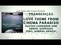 Love Theme from Cinema Paradiso - Gustav Lundgren and Daniel Santiago feat. Gabriel Grossi