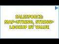 Salesforce Map string string lookup by value