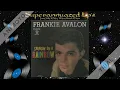FRANKIE AVALON swingin on a rainbow Side One