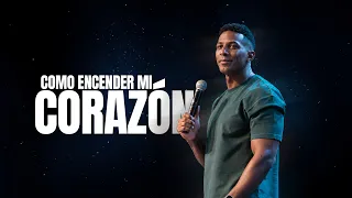 COMO ENCENDER MI CORAZÓN | Pastor Moisés Bell