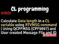 IBM i AS400 Tutorial iSeries System i - Calculate Data length in CL variable using RTVMSG-CPF9897