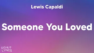 Download Lewis Capaldi - Someone You Loved (Lyrics) MP3