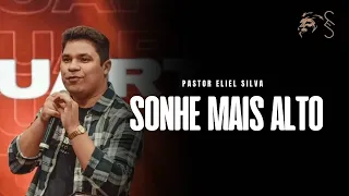 Pr. Eliel Silva | Nunca Pare de Sonhar | Super Quarta 2022