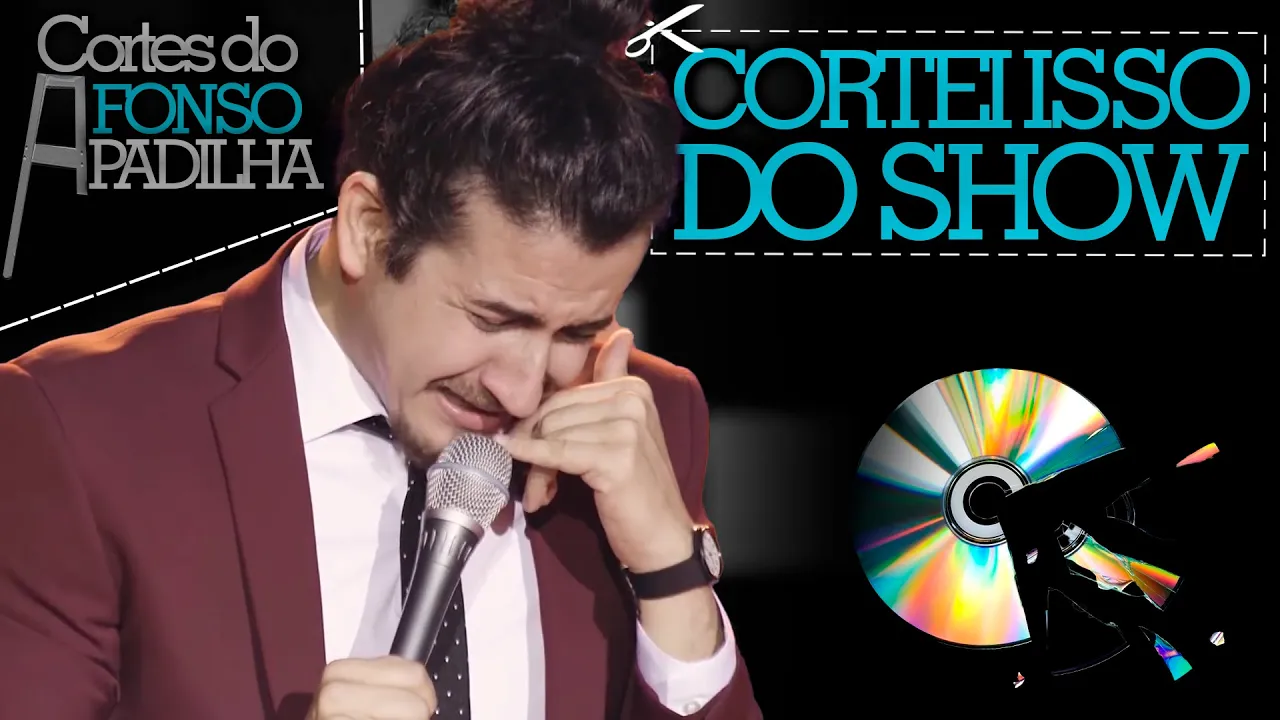 DEPOIS A GENTE CORTA NO DVD - Cortes do Afonso Padilha
