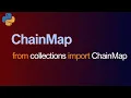 ChainMap in Python Collection Module