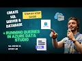 Creating an SQL Server Database Running Queries in Azure Data Studio Lab 1