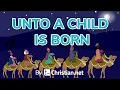 Lagu Unto A Child Is Born | Christmas Songs For Kids