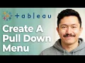 How To Create A Pull Down Menu In A Tableau Dashboard 2025 Guide