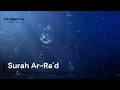 Download Lagu Surah Ar-Ra'd (The Thunder) By Mishary Rashid Alafasy#alafasy#surahrad#islam  @alafasy