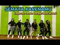 Download Lagu SEMATA KARENAMU (MALAM BANTU AKU TUK LULUHKAN DIA) SENAM KREASI @sanggarsenamatya8917