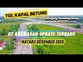 GT Kramasan Hampir Selesai! Update Drone Akhir Desember 2025 | Tinggal Penyambungan Jalan
