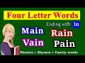 Four Letter Words Ending with in Pronunciation Vocabulary 4 Letter Words Phonics Rhymes
