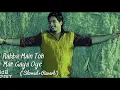 Download Lagu Rabba Main Toh Mar Gaya Oye- Shahid Mallya (𝙎𝙡𝙤𝙬𝙚𝙙 + 𝙍𝙚𝙫𝙚𝙧𝙗)