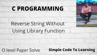 2 C Program to Reverse String Without Using Library Function MCS-011 O level Hindi