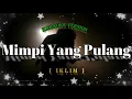 Download Lagu Mimpi Yang Pulang-Iklim-(Karaoke Version)