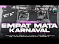 Download Lagu DJ EMPAT MATA || STYLE PARTY FULL BASS | COCOK BUAT KARNAVAL |NEW FYP TIK TOK 2K25|BK 29 PROJECT