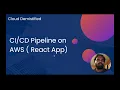 Creating Pipeline on AWS React App with CodePipeline