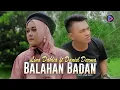 Download Lagu Pop Minang Terbaru - Lina Dahlia Ft Daniel Darma - Balahan Badan (Official Video)