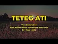 Download Lagu Damara De - Teteg Ati ( Lirik )