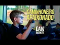 Download Lagu CAMINHONEIRO APAIXONADO - Interpretada por DAVI DAGUETTI