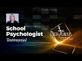 School Psychologist Testimonial - Delta-T Group