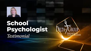 School Psychologist Testimonial - Delta-T Group