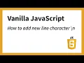 How Do You Add a Newline in JavaScript Strings