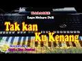 Download Lagu Lagu Melayu Deli - TAK KAN KU KENANG - KARAOKE