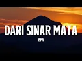 Dari Sinar Mata - BumiPutra Rockers || Lirik Lagu