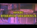 Download Lagu Botagearista - Gara Gara Rasta (Karaoke)
