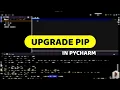 Unable to Upgrade a Pip Version in PyCharm How to fix the Python Warning