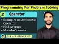 3 2 Arithmetic Operator Examples Modulo Operator C language Programming for Problem Solving