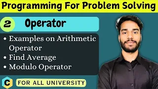 3 2 Arithmetic Operator Examples Modulo Operator C language Programming for Problem Solving