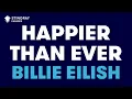 Download Lagu Billie Eilish - Happier Than Ever (Karaoke with Lyrics)