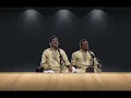 Malladi Brothers  -  Antakana dutarige kincittu dayavilla  -  Bhageshri  - PurandaDasa